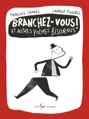 cover image of Branchez-vous ! Et autres poèmes biscornus
